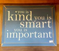 Quote from ’’The Help’’ Sign